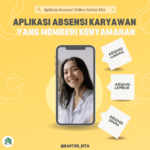 Penggunaan Aplikasi Absensi | Fitur Aplikasi Absensi Online