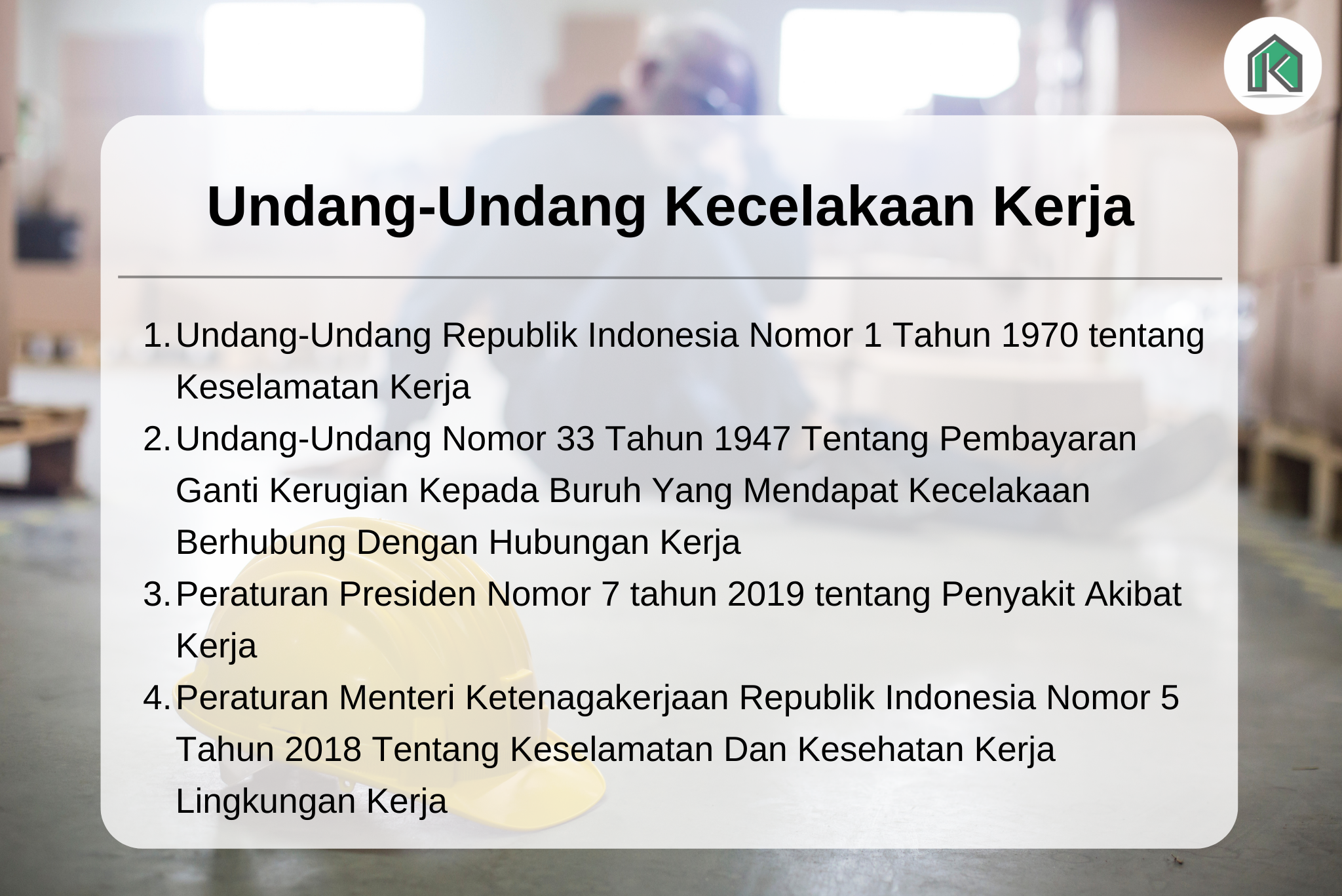 Undang Undang Tentang Kecelakaan Kerja