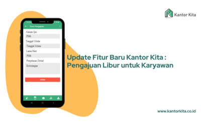 Update Fitur Baru Kantor Kita : Pengajuan Libur untuk Karyawan