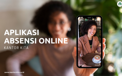 Rekomendasi Aplikasi Absensi Online Indonesia