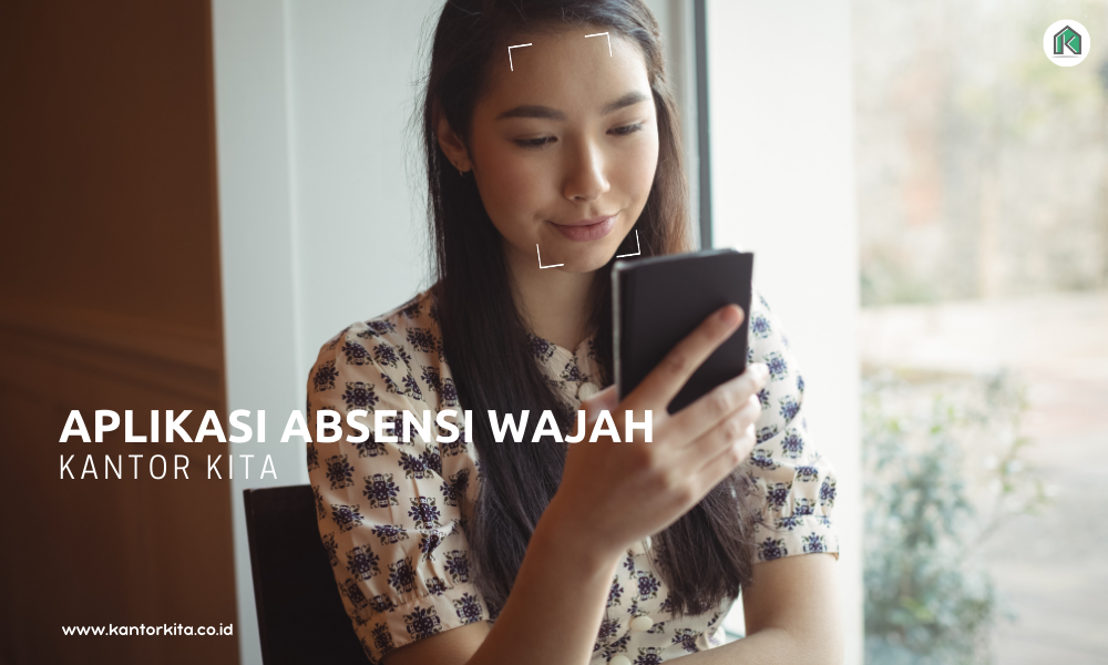 Aplikasi Absensi Wajah : Kelebihan dan Kelemahan