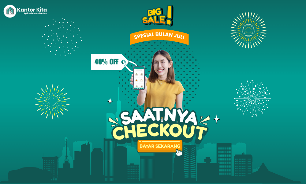 Aplikasi Absensi Diskon 40% Spesial Bulan Juli!